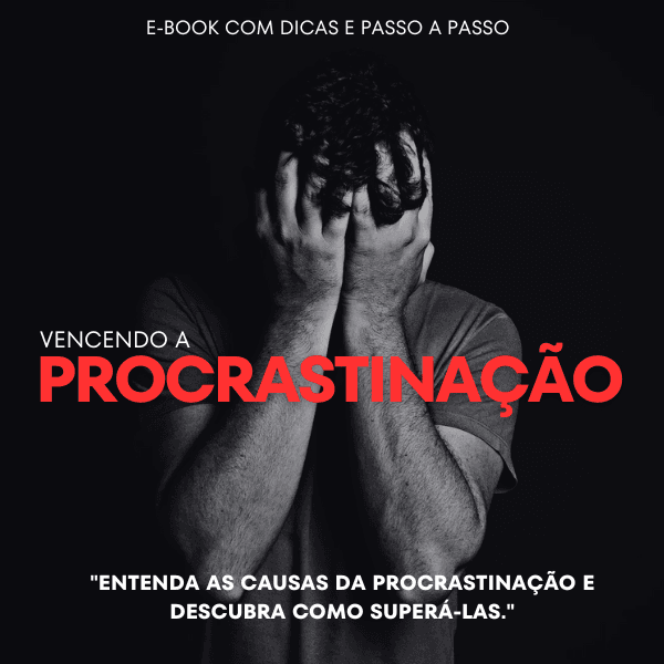 Desbloqueie seu potencial: Vencendo a Procrastinação