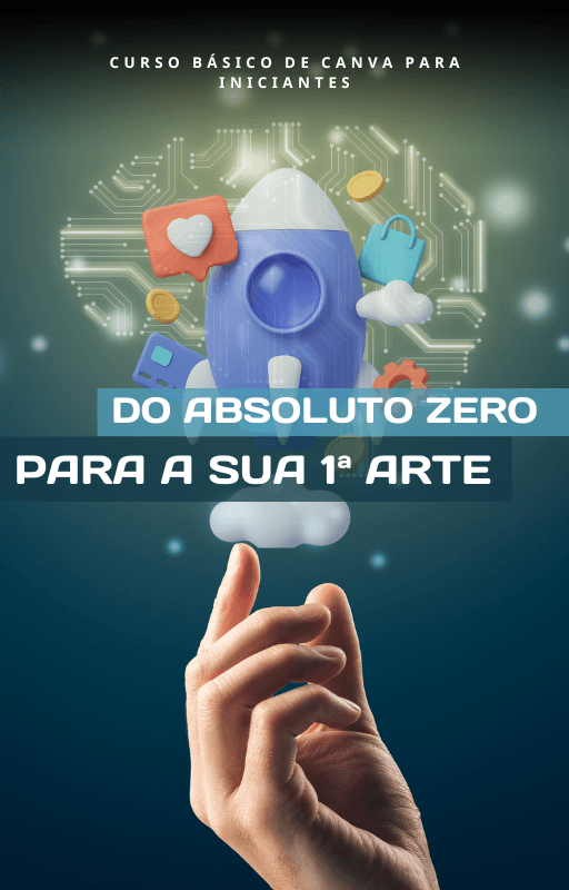 CANVA - Curso básico voltado para iniciantes