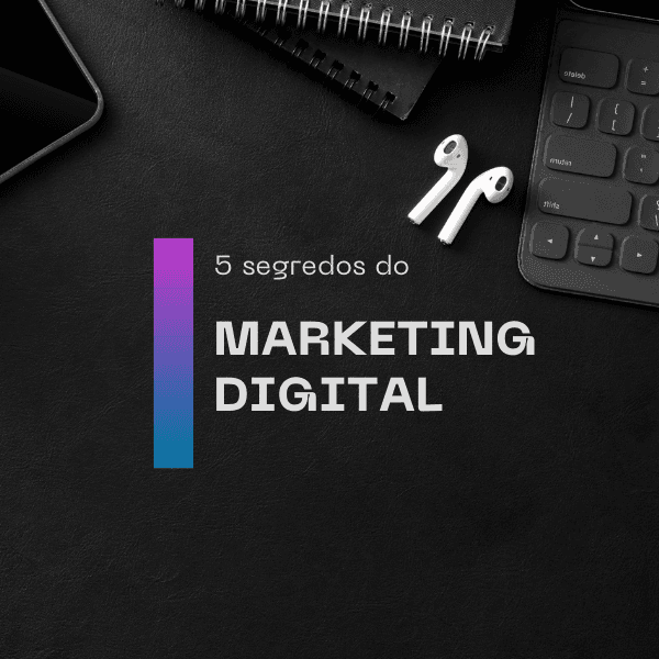 Segredo Para o marketing