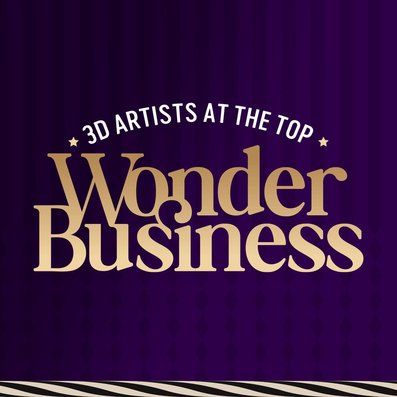 Wonder Business | 3D Artists at the Top