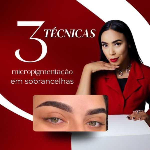 MICROPIGMENTAÇÃO DE SOBRANCELHAS - APOSTILA EDITÁVEL - FLASH BROWS