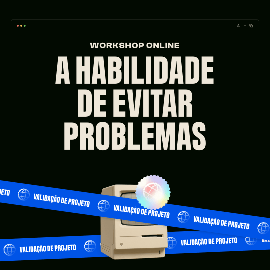 Workshop - A Habilidade de Evitar Problemas