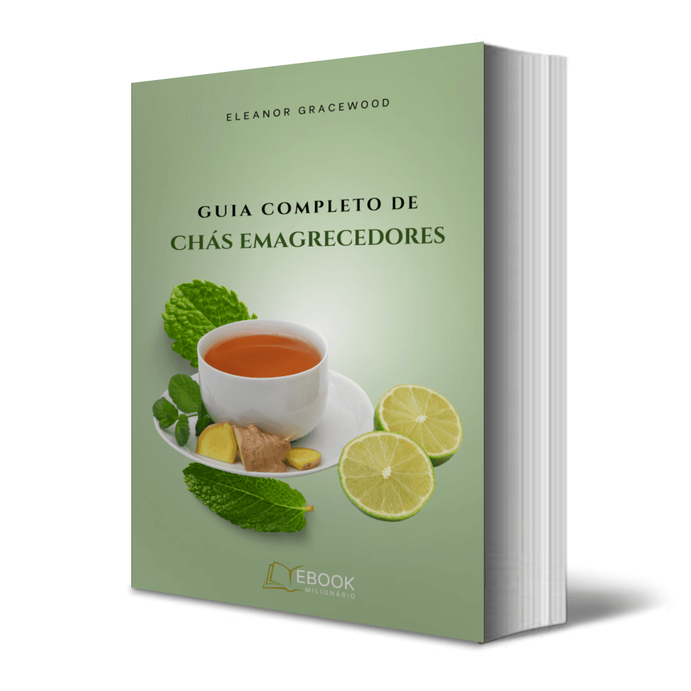 Guia Completo de Chás Emagrecedores