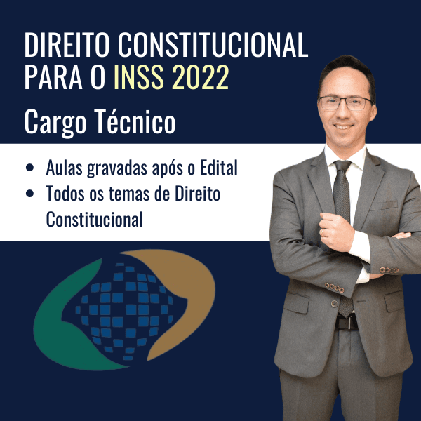 Direito Constitucional para o INSS 2022 (Técnico - Pós Edital)