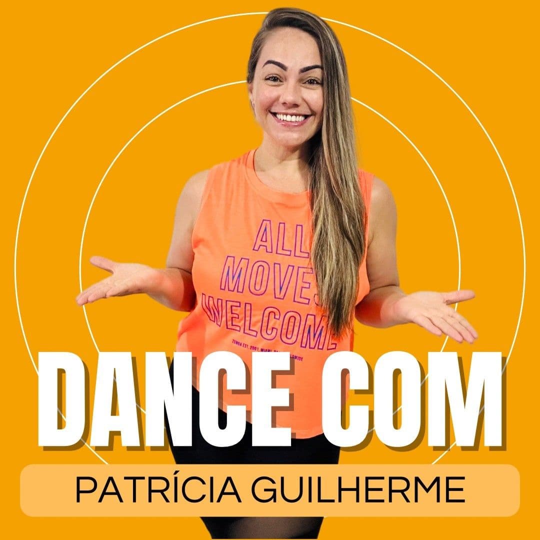 Dance com Patrícia Guilherme