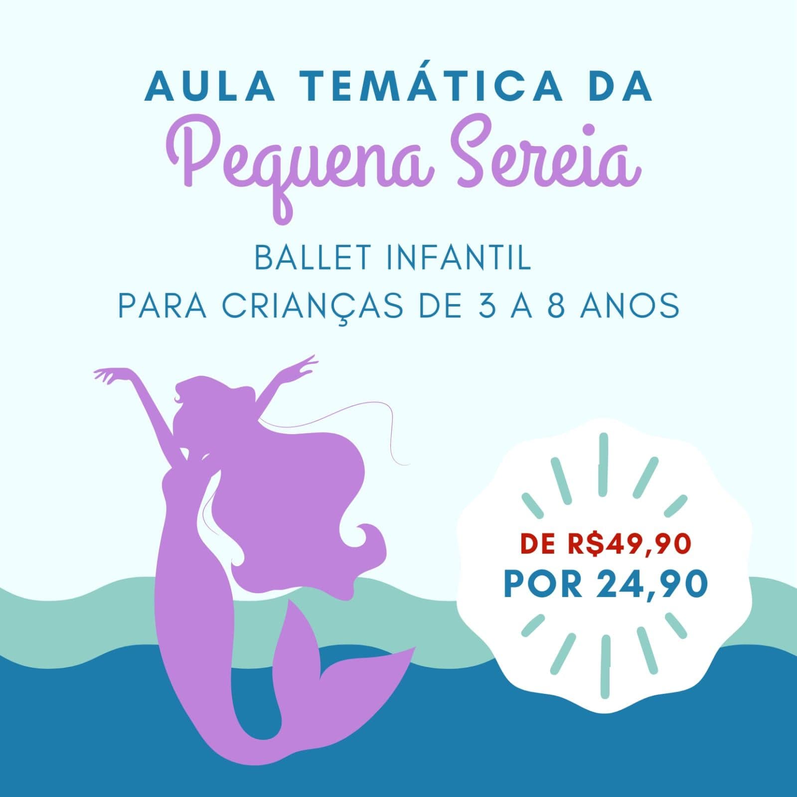 Ballet Infantil - Aula Temática da Pequena Sereia
