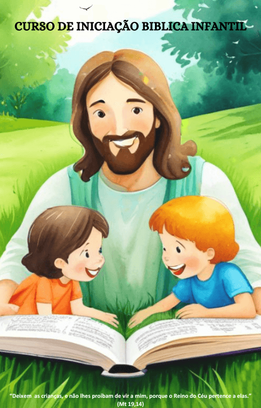CURSO DE INICIAÇÃO BÍBLICA INFANTIL