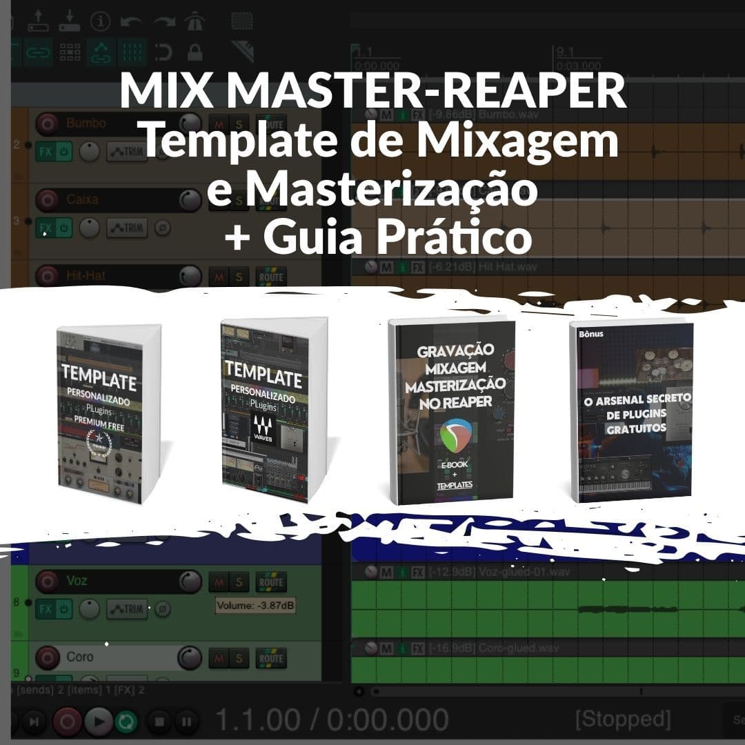 Mix Master Reaper – Template de Mixagem e Masterização + Guia Prático