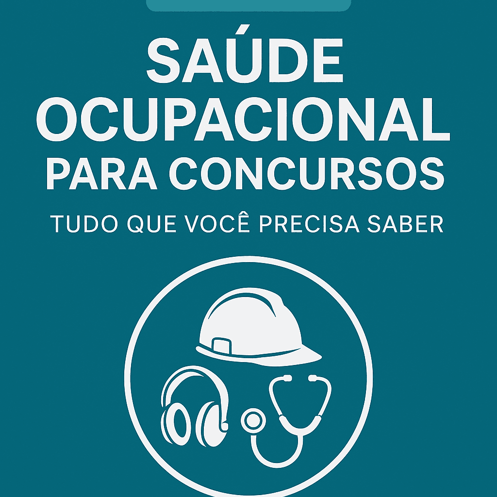 Guia Completo de Saúde Ocupacional para Concursos