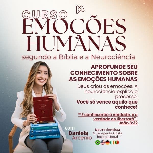 CURSO EMOÇÕES HUMANAS - Segundo a Bíblia e a Neurociência