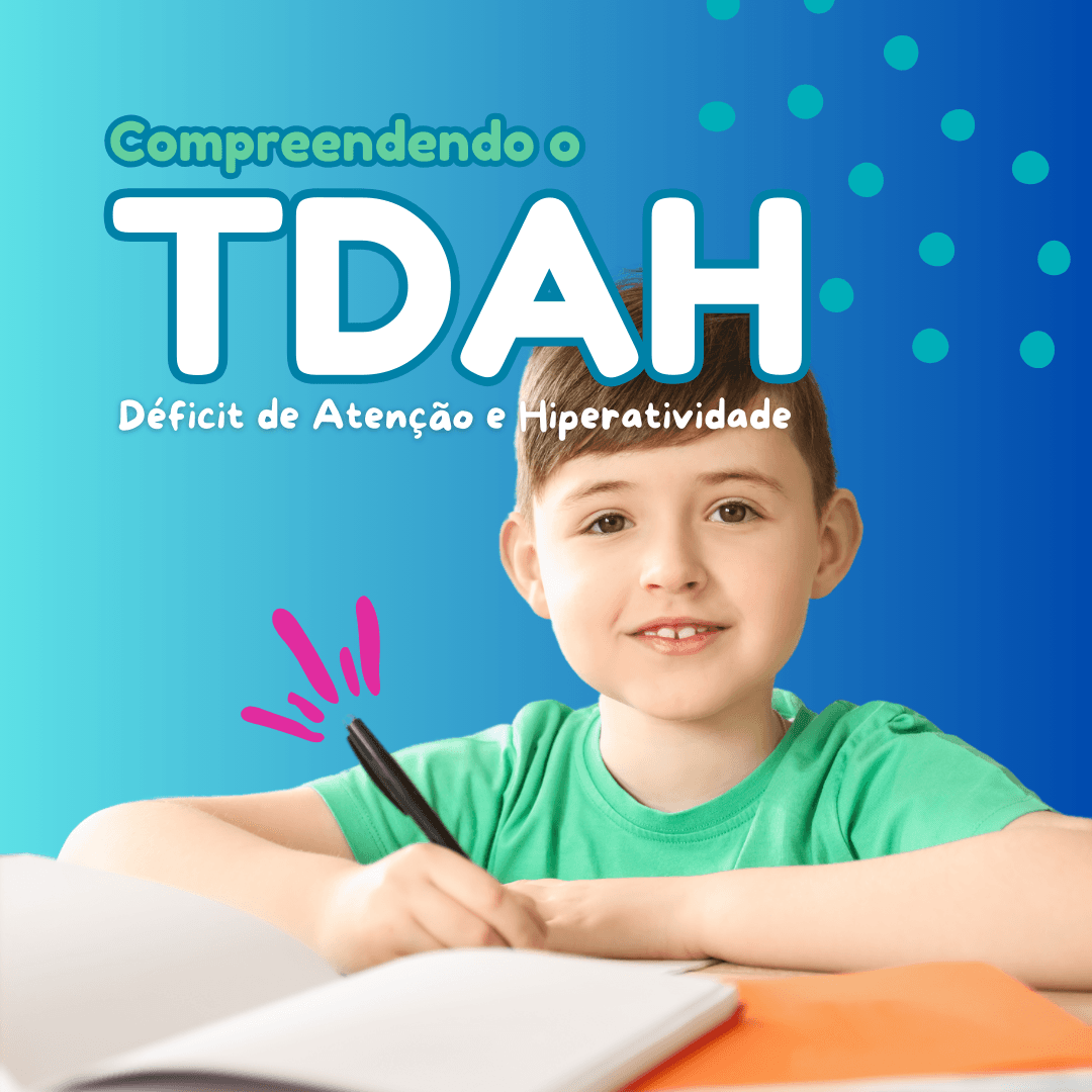 Compreendendo o TDAH (Curso + Kit de Materiais Bônus)