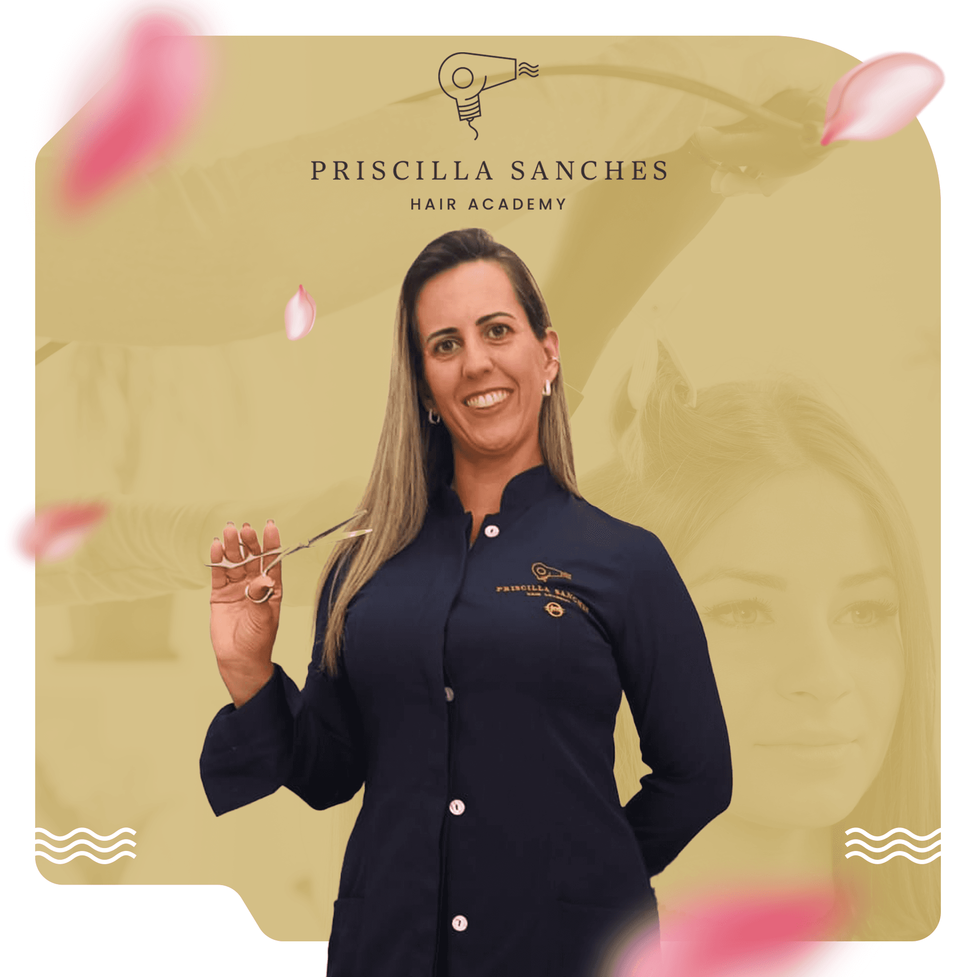 Priscilla Sanches Hair Academy 2.0