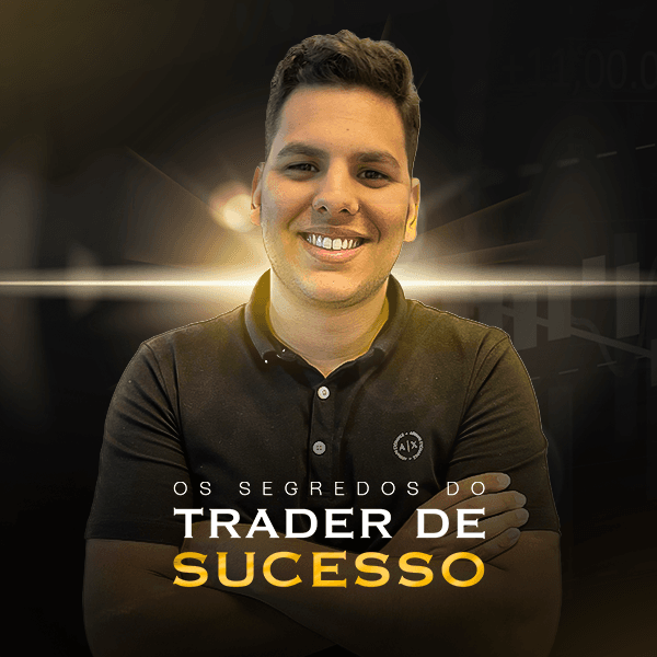 OS SEGREDOS DO TRADER DE SUCESSO - MÓDULO I