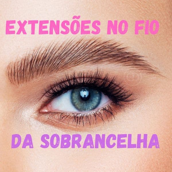 Mini Curso Ebook de Extensão de Sobrancelhas