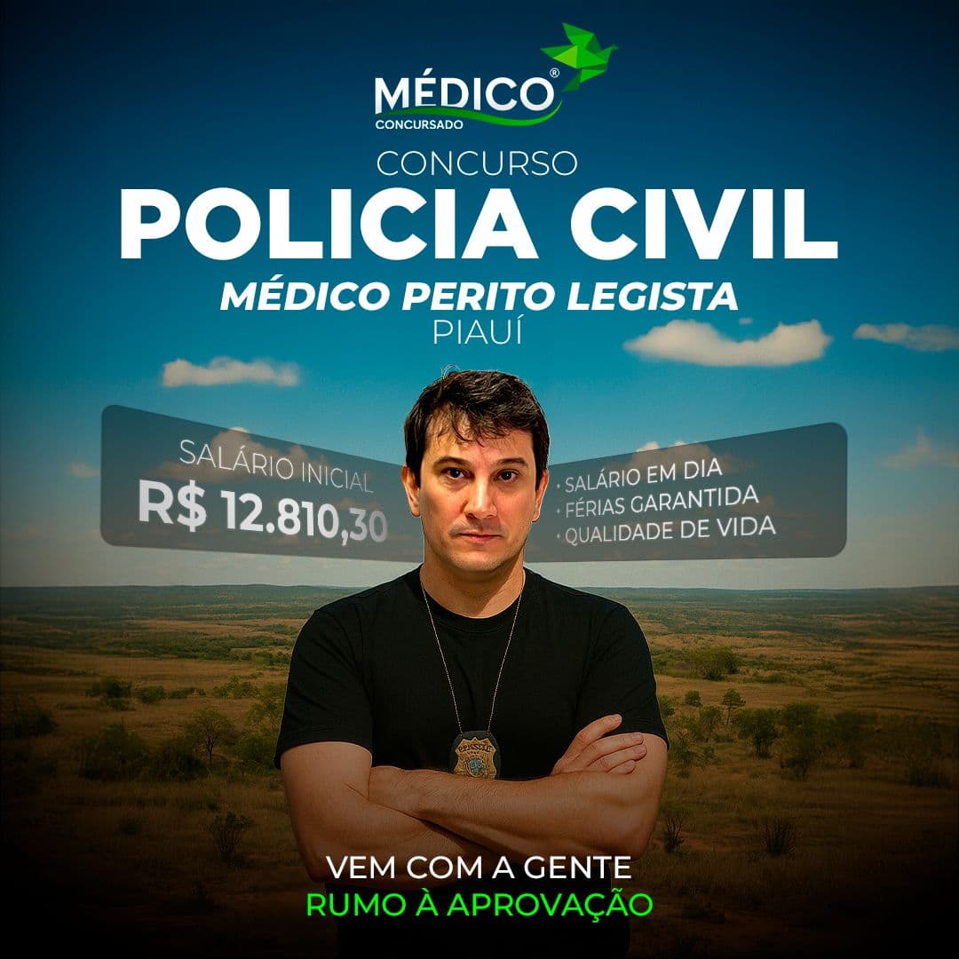 Médico Perito Polícia Civil do Piauí: Curso Preparatório Específicas + Inespecíficas - Médico Concursado®