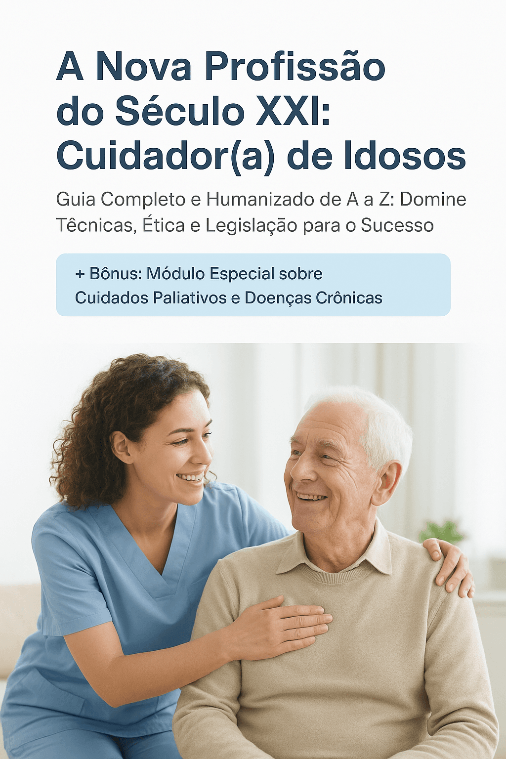 Guia Cuidador de Idosos 2025 – Formação Completa e Humanizada