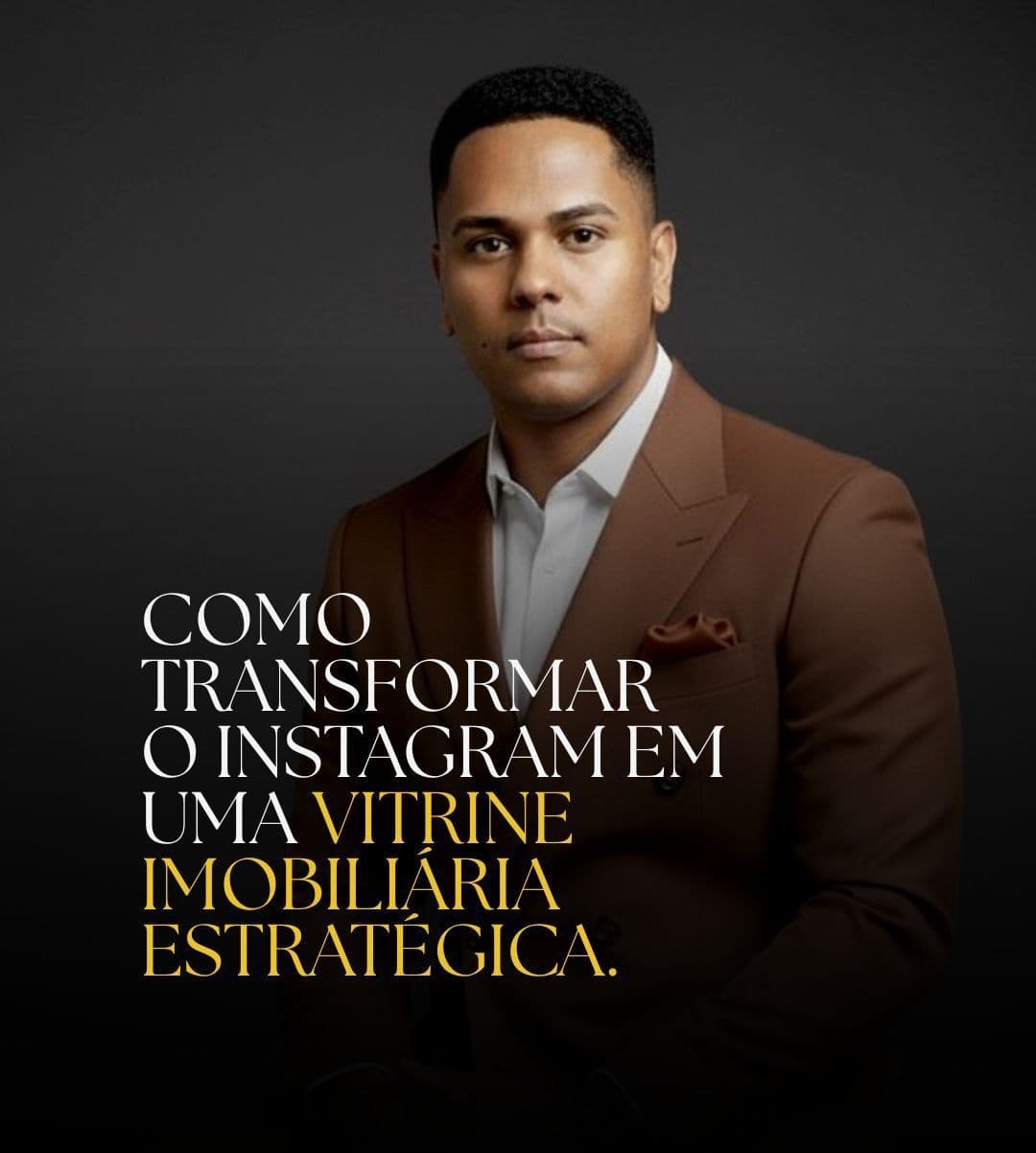 Masterclass : Como transformar o Instagram em uma vitrine imobiliária estratégica