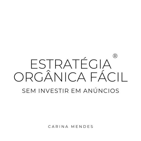 Estratégia Orgânica Fácil | Sem Investir em Anúncios