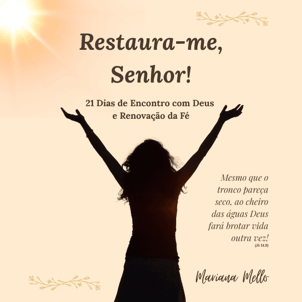 Restaura-me, Senhor!