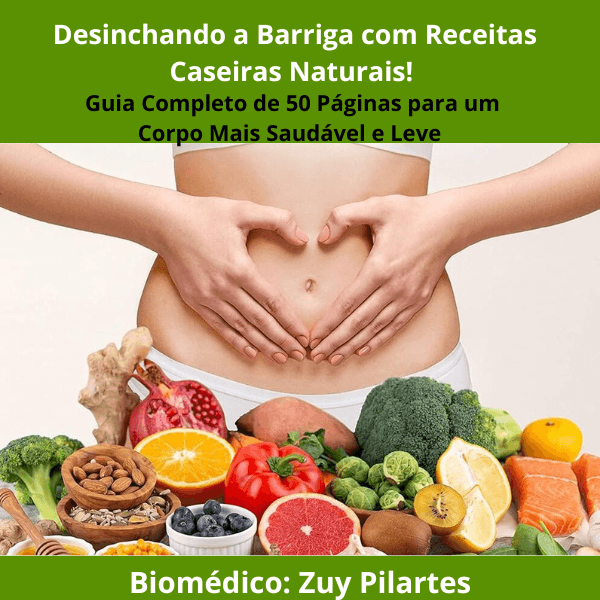 Receitas Naturais Anti-Inflamatorias: 50 Preparos Caseiros para desinchar e emagrecer