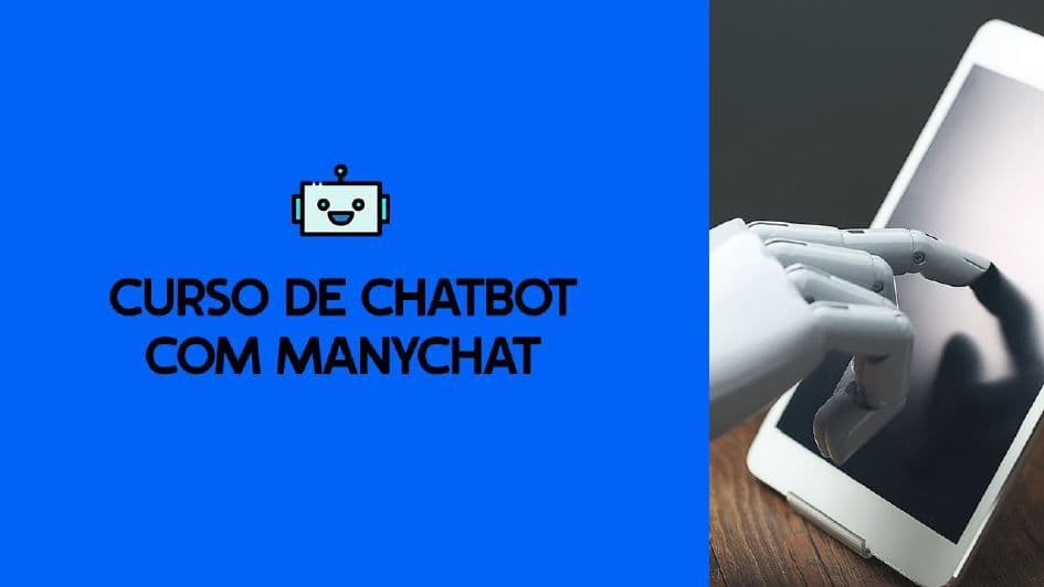 Curso de Chatbot Com ManyChat Passo a Passo em Video aula