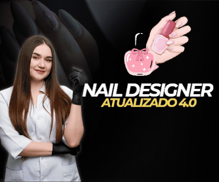 Nail Designer 4.0 - Escola de Unhas Profissionais - Curso de Alongamento de Unhas