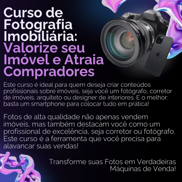 Curso de Fotografia Imobiliária: Valorize seu Imóvel e Atraia Compradores