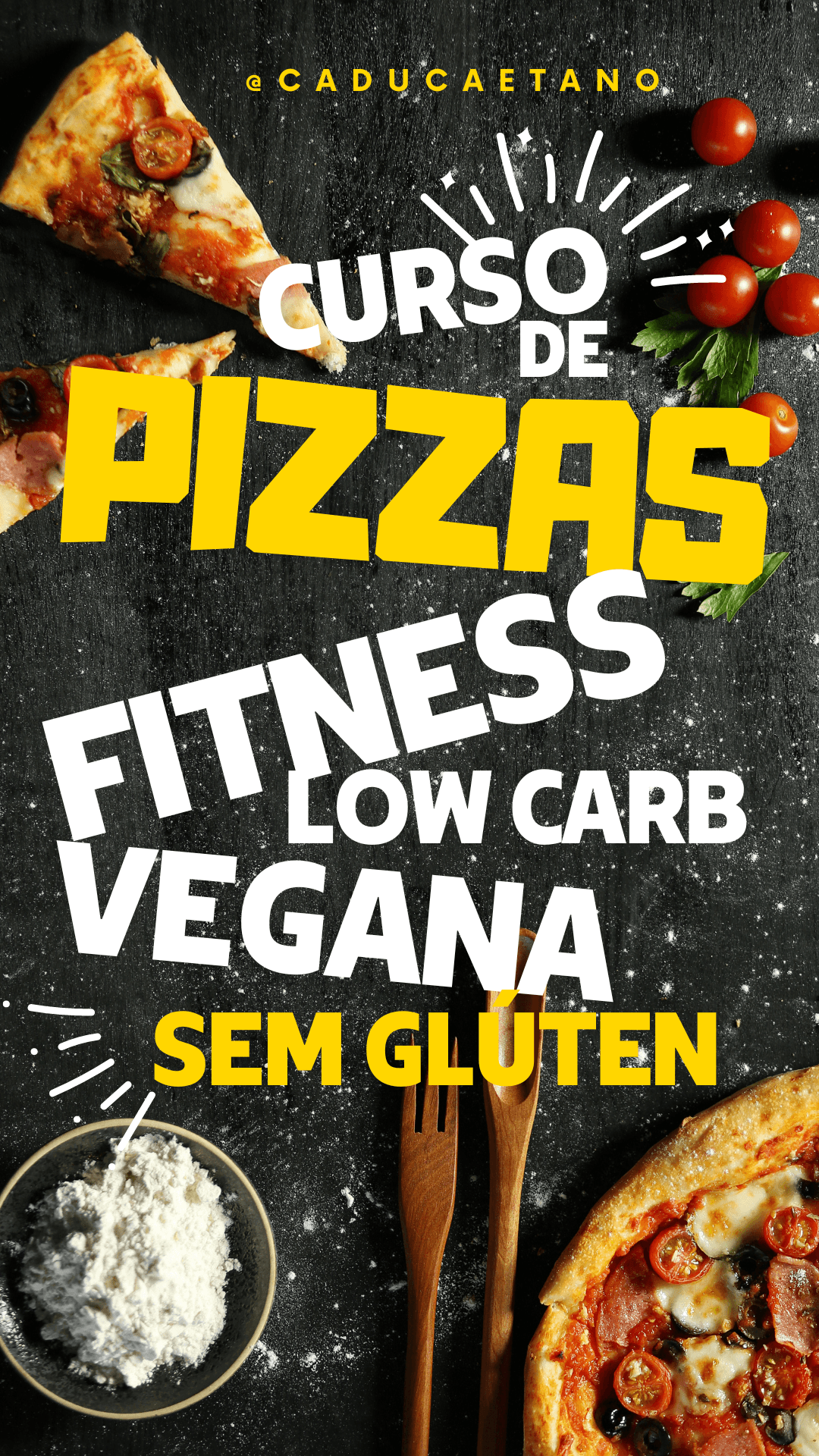 Curso de Pizzas Fitness, Low Carb, Vegana e Sem Glúten