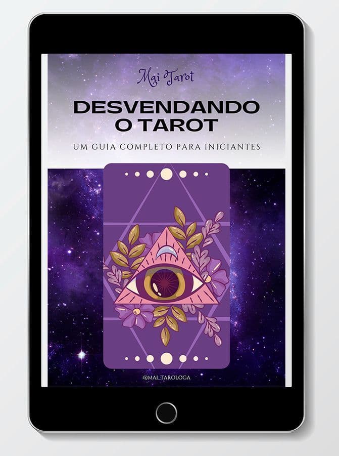 Desvendando o Tarot - Guia completo para Iniciantes