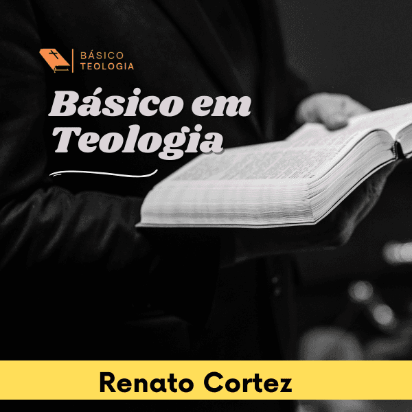 Básico em teologia Renato Cortez
