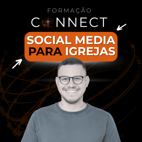Social Media Para Igreja - Formação Connect