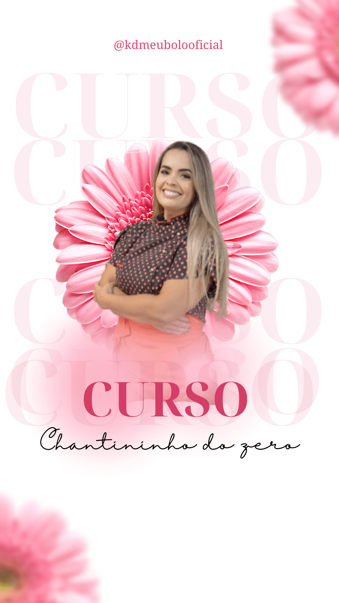 Curso Chantininho do Zero