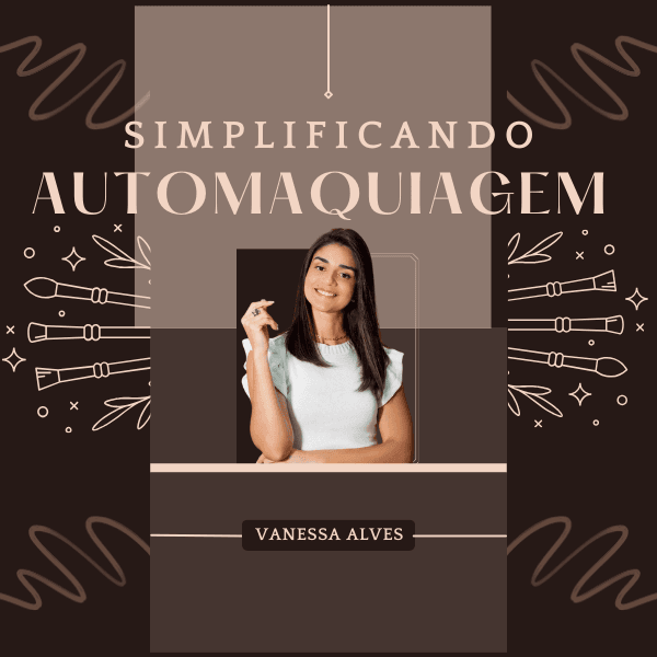 Simplificando Automaquiagem