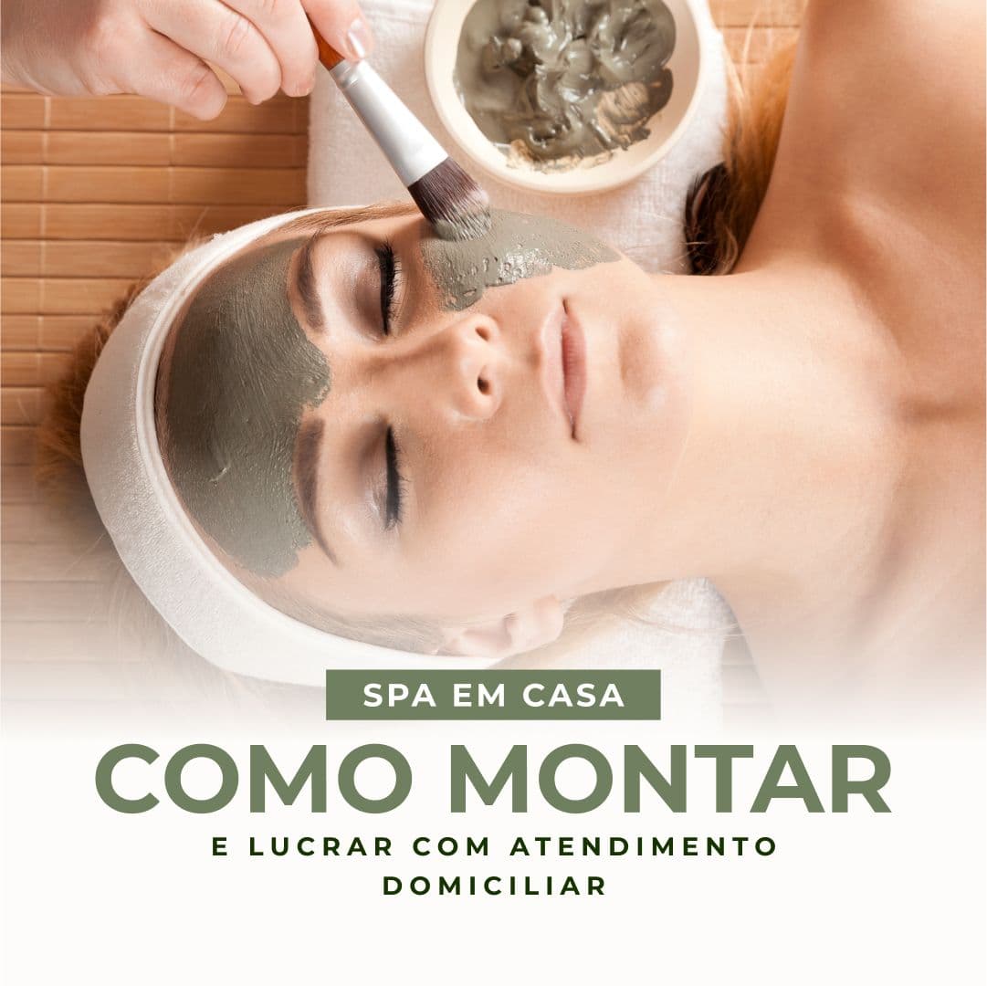 Spa em Casa: Como Montar e Lucrar com Atendimento Domiciliar