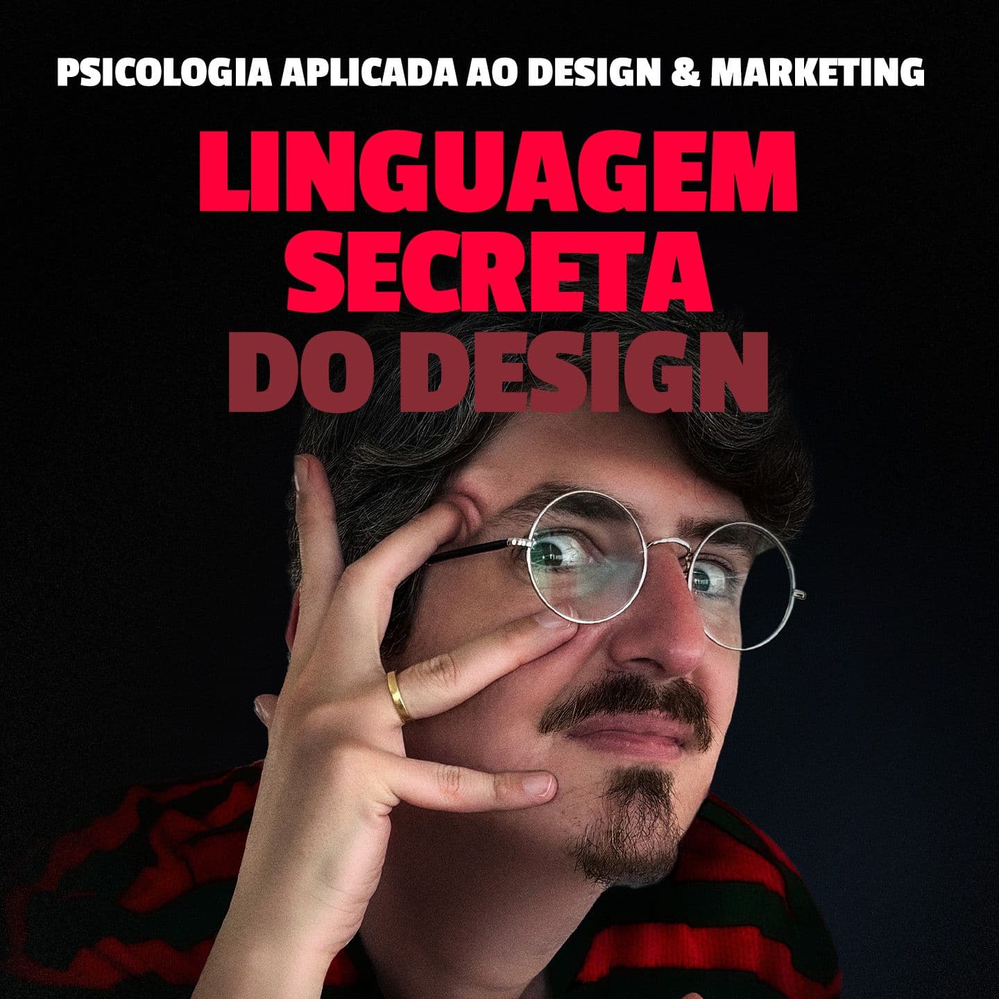 Linguagem Secreta (Rian Dutra): Treinamento em Psicologia Aplicada ao Design, Marketing e Negócio - Curso ENVIESADOS (@designfromhuman)
