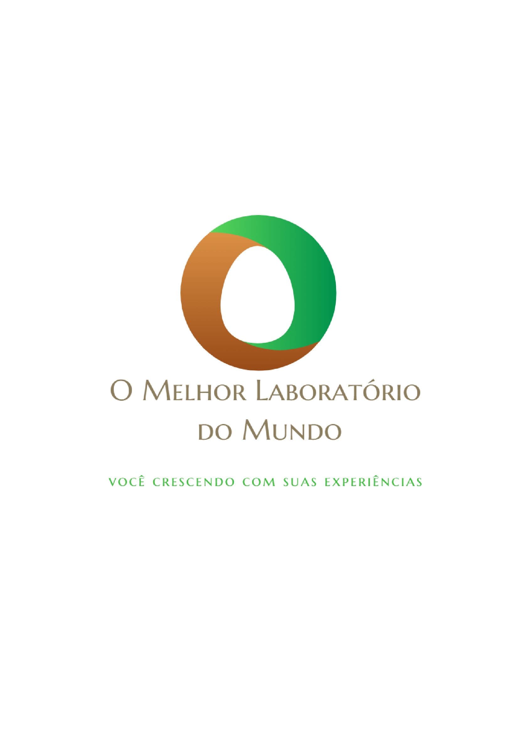 O MELHOR LABORATÓRIO DO MUNDO