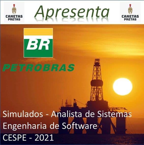 Simulados Petrobras (Analistas de Sistemas - Engenharia de Software)